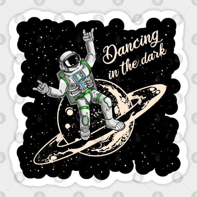 Dancing in the dark Sticker by Macphisto Shirts